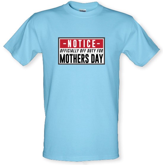 Off Duty Mum t-shirts